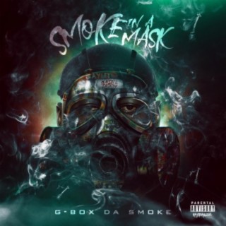 Smoke In A Mask