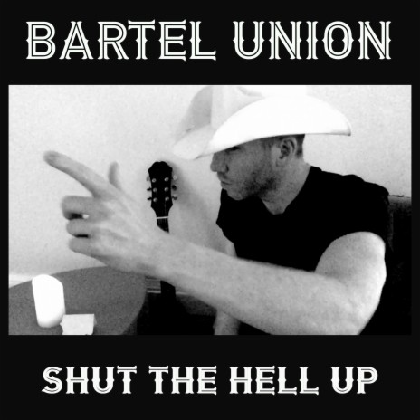 Shut The Hell Up | Boomplay Music