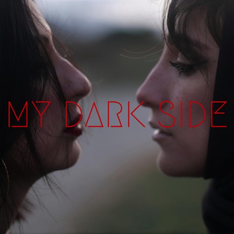 My Dark Side | Boomplay Music