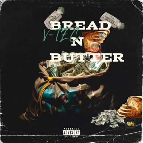 BREAD N BUTTER | Boomplay Music