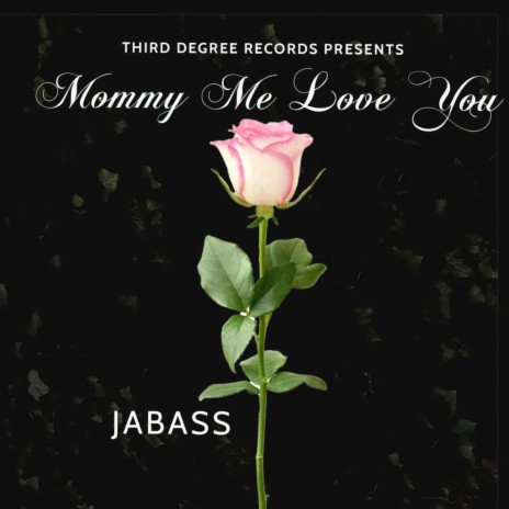 Mommy me love you | Boomplay Music