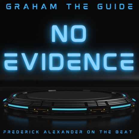 No Evidence ft. Frederick Alexander on the beat | Boomplay Music