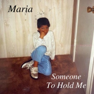 Someone To Hold Me (Demo)