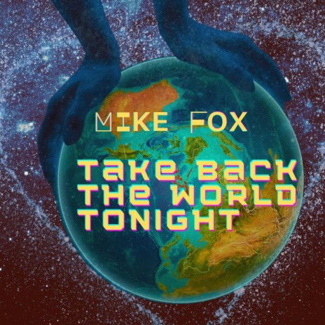 Take Back The World Tonight