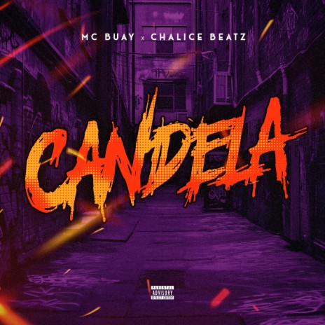 Candela ft. Chalice Beatz | Boomplay Music