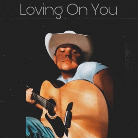 Loving On You | Boomplay Music