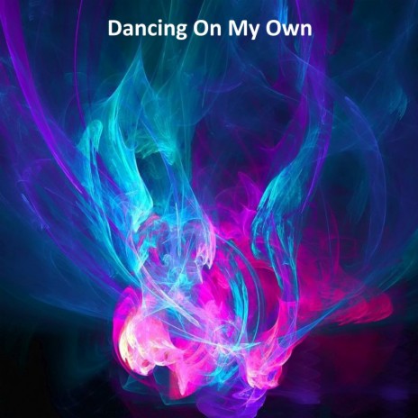 Dancing on My Own (Nightcore Remix Version)