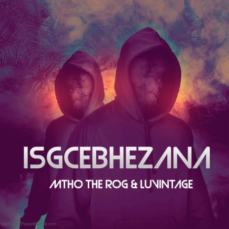Isgcebhezana ft. Luvintage | Boomplay Music