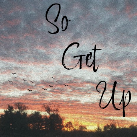 So Get Up