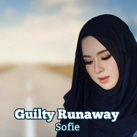 Guilty Runaway | Boomplay Music