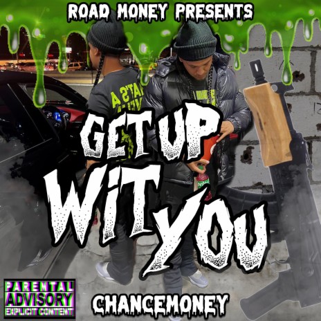 GET UP WIT YOU | Boomplay Music