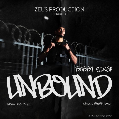 UNBOUND ft. Bambb Homie & ITS Simar | Boomplay Music