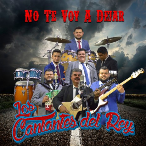 No te Voy a Dejar | Boomplay Music