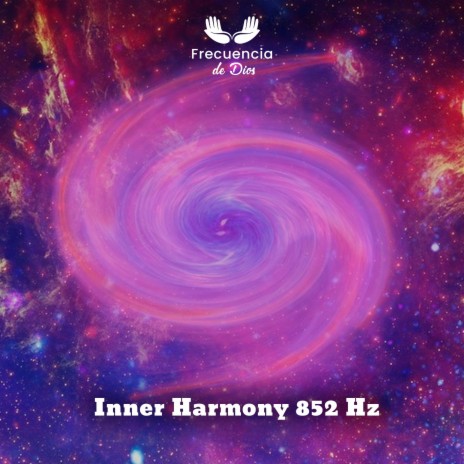 Inner Harmony 852 Hz (Release of Hidden Blockages and Emotions) | Boomplay Music