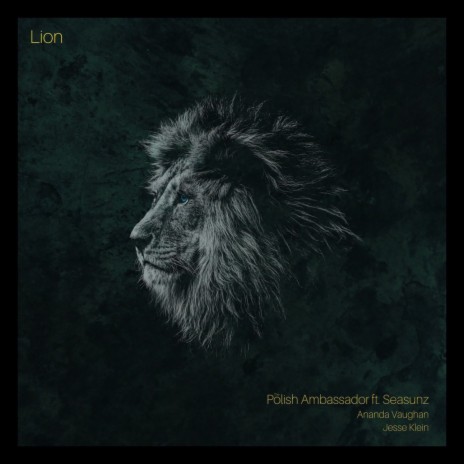 Lion ft. Seasunz, Ananda Vaughan & Jesse Klein