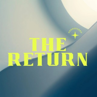 The Return