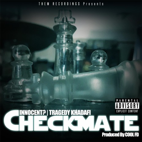 Checkmate ft. Tragedy Khadafi | Boomplay Music