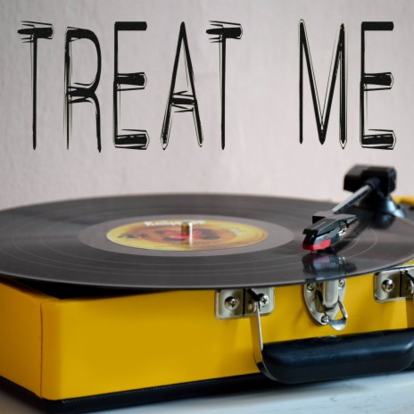 Treat Me (Originally Performed by Chloe) [Instrumental] | Boomplay Music