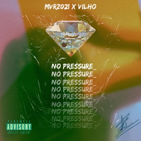 No Pressure ft. Kid Vilho | Boomplay Music