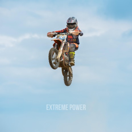 Extreme Power | Boomplay Music