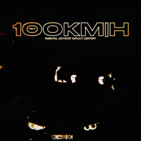 100Km/H | Boomplay Music