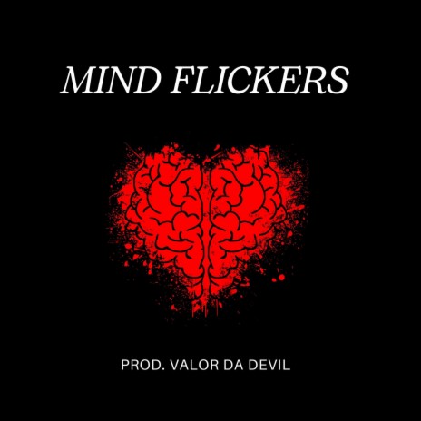 Mind Flickers | Boomplay Music