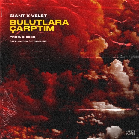 Bulutlara Çarptım ft. Velet & T4L | Boomplay Music