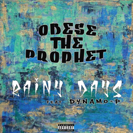 Rainy Days ft. Dynamo-P | Boomplay Music