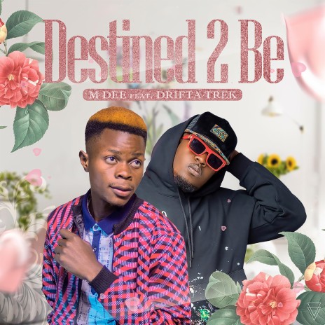 Destined 2 Be (feat. Drifta Trek & Drifta Trek) | Boomplay Music