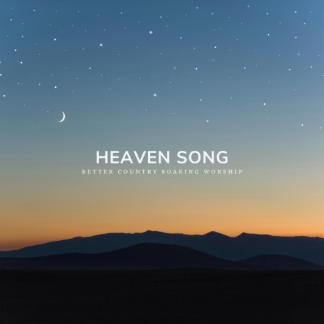 Heaven Song | Boomplay Music