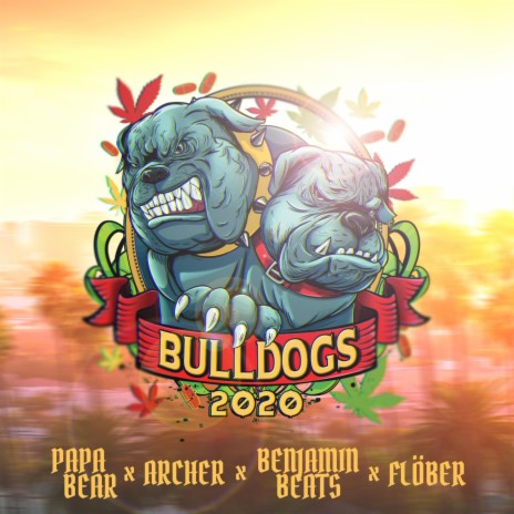 Bulldogs 2020 ft. Archer, Benjamin Beats & Flöber | Boomplay Music