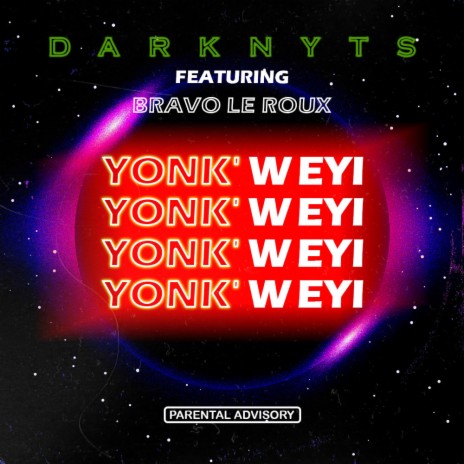 Yonk'weyi (feat. Bravo Le Roux)