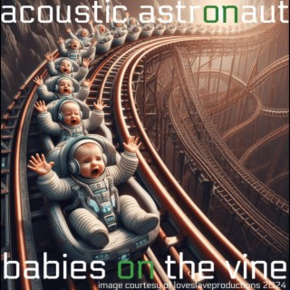 Babies on the Vine ft. Wes Lunsford lyrics | Boomplay Music