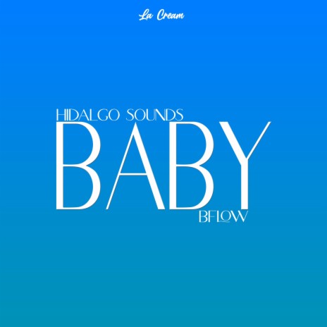 Baby ft. DomBlanc | Boomplay Music