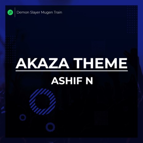 Akaza Theme (Epic Version) Demon Slayer Mugen Train | Boomplay Music