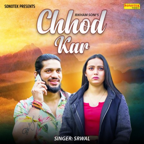 Chhod Kar | Boomplay Music