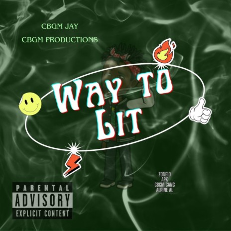 WAY TO LIT | Boomplay Music