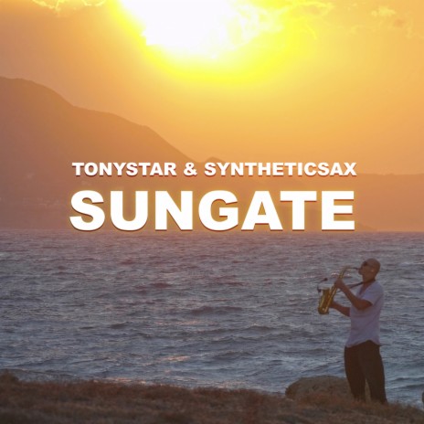 Sungate ft. Syntheticsax | Boomplay Music