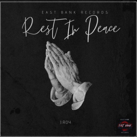 Rest In Peace ft. J.ROY | Boomplay Music