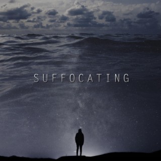 Suffocating