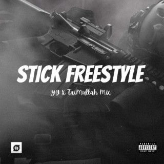 YAH (Stick Freestyle)