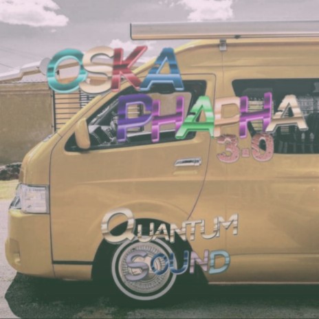 Oska Phapha(Quantum Sound) | Boomplay Music