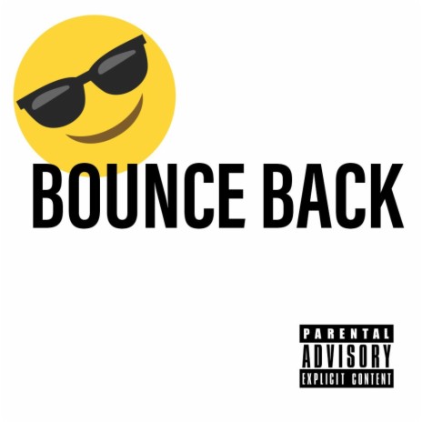 Bounce back ft. LEM | Boomplay Music
