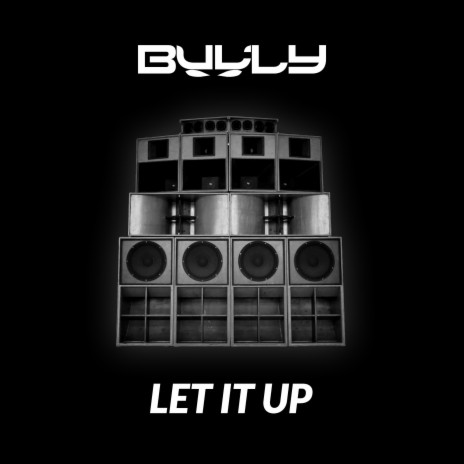 Let It Up | Boomplay Music