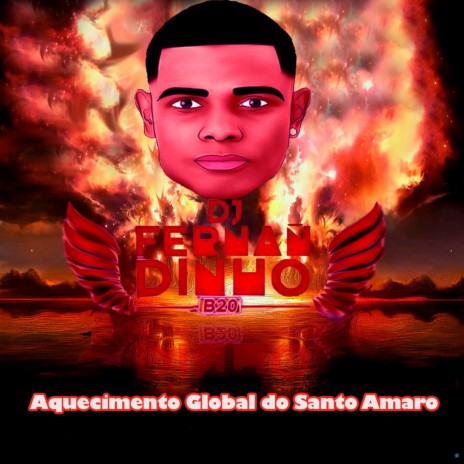 Aquecimento Global do Santo Amaro | Boomplay Music