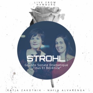 Strohl: Great Dramatic Sonata (Live)