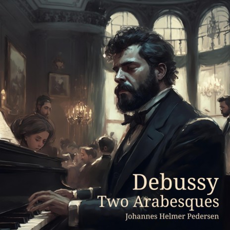 Debussy: Arabesque No. 1