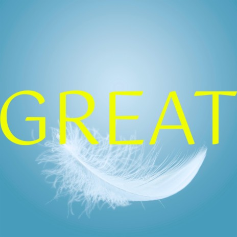 Great | Boomplay Music