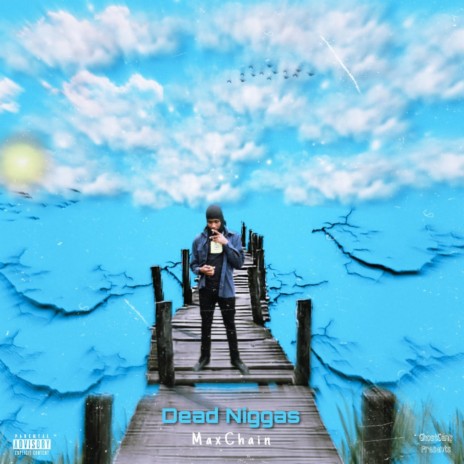 Dead Niggas | Boomplay Music