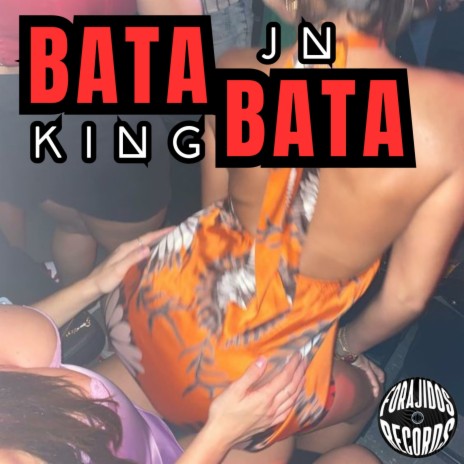 Bata Bata ft. JNKING